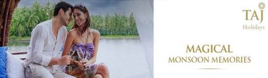  EXPERIENCE THE SPLENDOUR OF MONSOON WITH TAJ HOLIDAYS