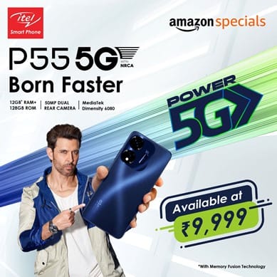  itel launches ‘P55 Power 5G’; India’s Most Affordable 5G Smartphone under 10K segment