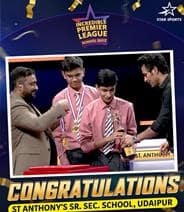  ST. ANTHONY SENIOR SECONDARY SCHOOL, UDAIPUR TRIUMPHS IN THE ‘INCREDIBLE IPL SCHOOL QUIZ’ ON STAR SPORTS FOR TATA IPL 2024